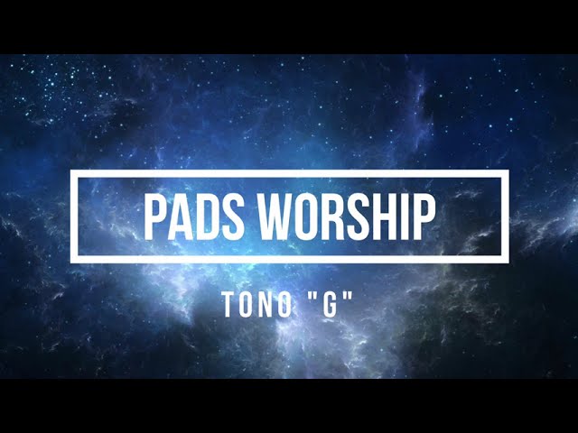 Pads Worship G