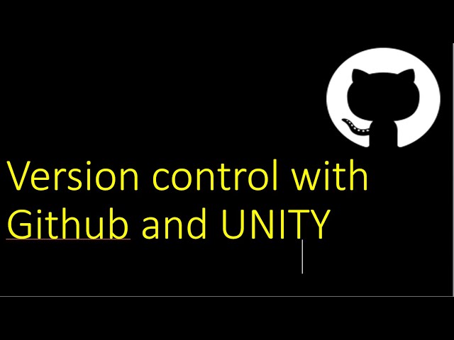 Version control using Github and Unity