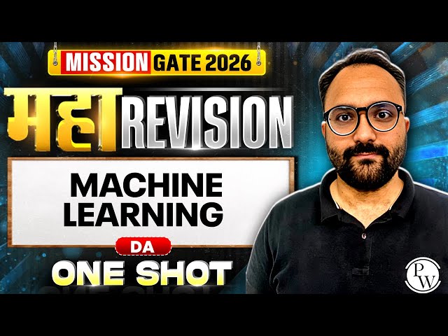 Machine Learning One Shot | Maha Revision | DA | Target GATE 2026