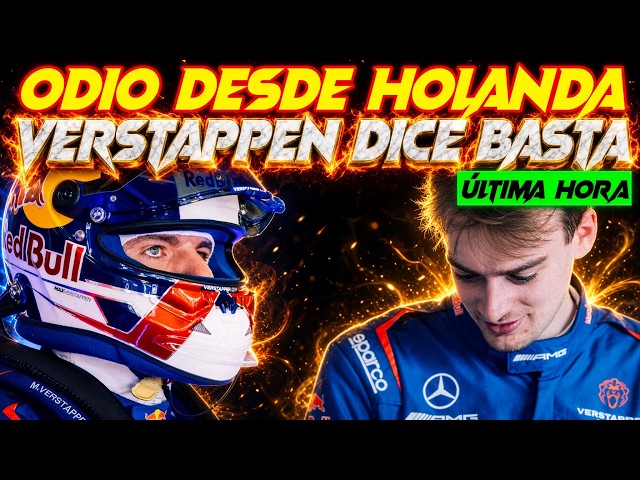 HATE FROM THE NETHERLANDS CRUSHES LULHAM AND VERSTAPPEN SAYS ENOUGH, THREATS AND EUROPEAN ONLINE ...