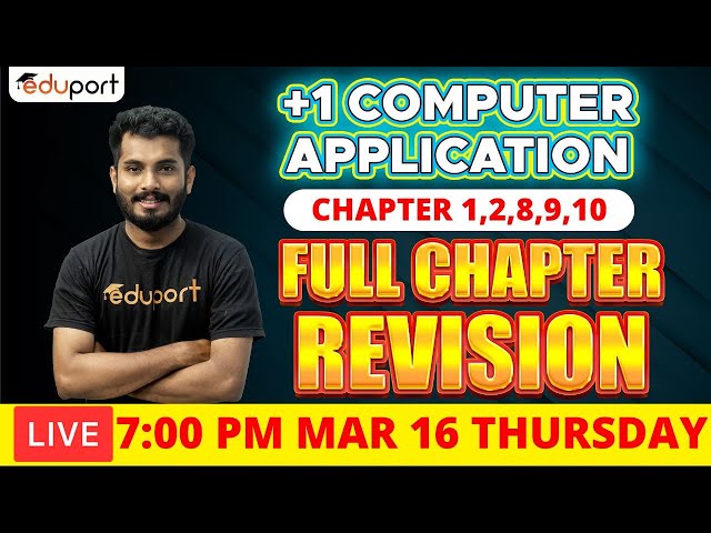 Plus One Public Exam | Commerce Computer Application |Revision chapters-1,2,8,9&10 | Full mark 💯💯