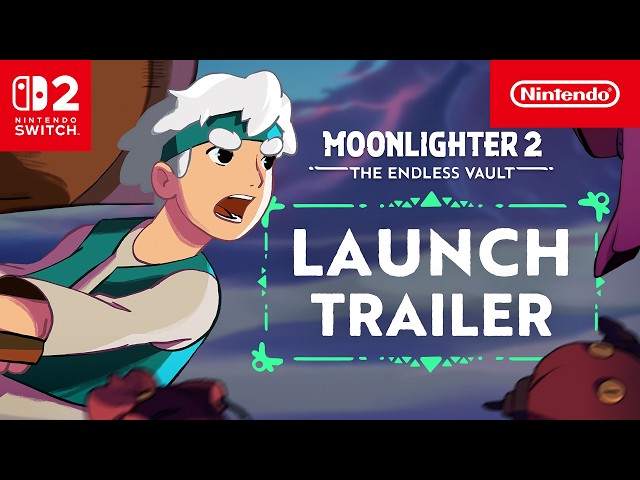 Moonlighter 2: The Endless Vault – Launch Trailer – Nintendo Switch 2