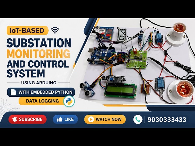 Stop Power Failures with This IoT-Based Substation Monitoring & Control System Project 2026 ⚡