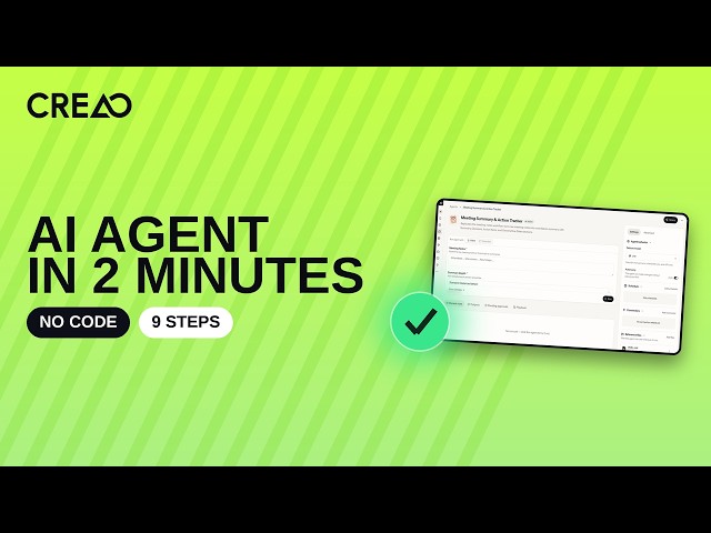 How to Build an AI Agent in CREAO (No Code, 9 Steps, 2 Minutes)