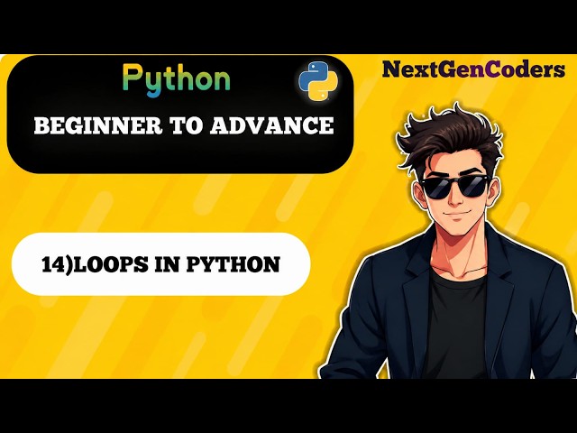 Lecture 14: Introduction to Loops | While Loop in Python | Python Tutorial for Beginners