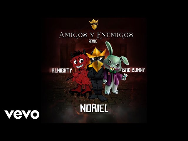 Trap Capos, Noriel - Amigos y Enemigos (Remix)[Audio] ft. Bad Bunny, Almighty