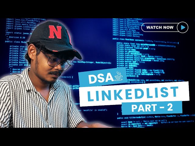 LinkedList Part 2 in Tamil| DSA in Java