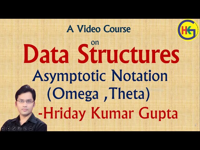 DS Lecture-6 | Omega and Theta Asymptotic  Notation