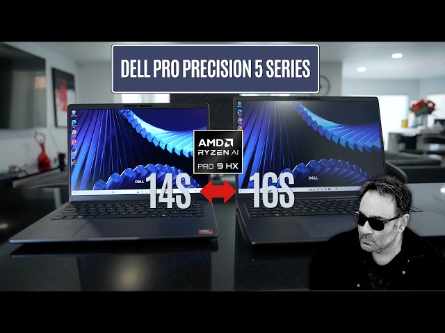 Dell Pro Precision 5 Series 14S & 16S - Does AMD Make the Difference?