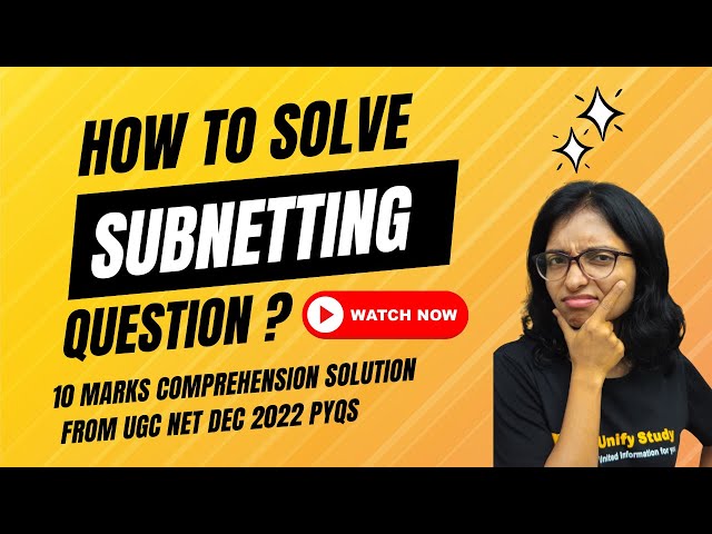 Subnetting-10 Marks UGC NET PYQs Dec 2022 Computer Science |UGC NET CS Previous Years Solution