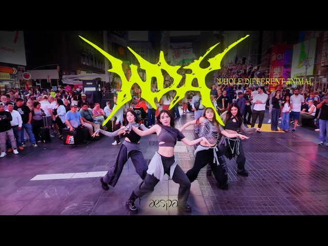 [KPOP IN PUBLIC | TIMES SQUARE] aespa (에스파) — ‘WDA’ (Whole Different Animal) Dance Cover | ONE TAKE.