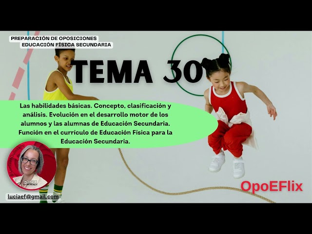 🏃‍♀️🧠 Tema 30: las habilidades básicas. concepto, clasificación y análisis...