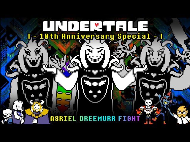 Undertale | 10th Anniversary (1/2) | Asriel Dreemurr Fight/True Pacifist Ending | Battle Animation
