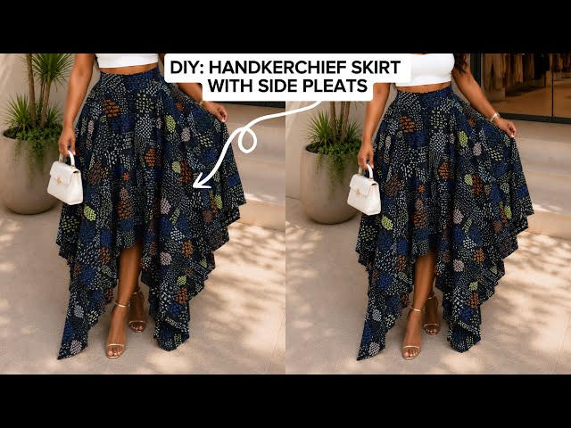 How to Cut and sew a Handkerchief Skirt with Side Pleats 