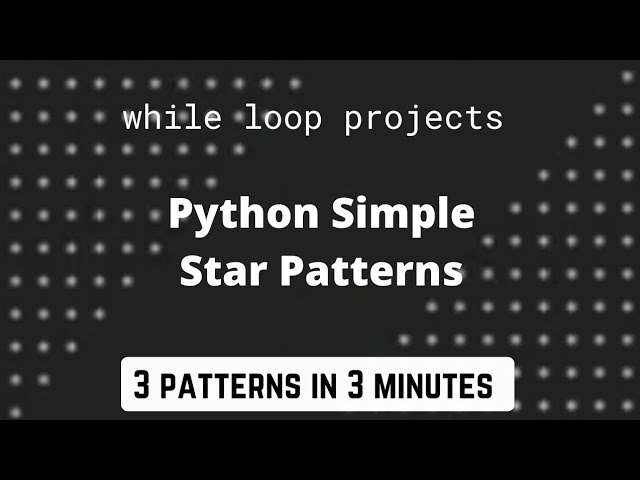 Understand python while loop with these simple python projects