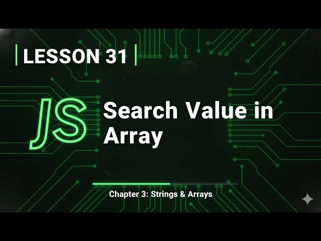 031 JavaScript Array Search: includes(), indexOf(), find() & findIndex() | #31