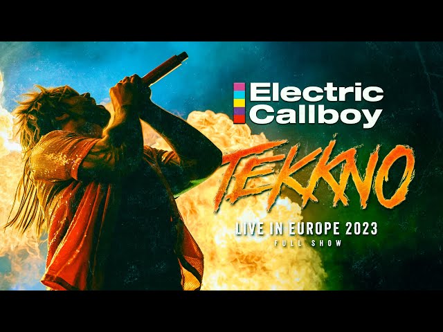 Electric Callboy - TEKKNO LIVE IN EUROPE (FULL SHOW)