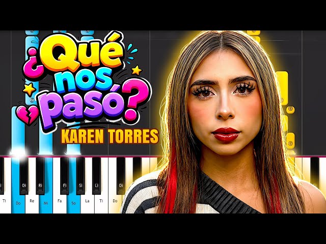 ¿Qué nos pasó? - Karen Torres