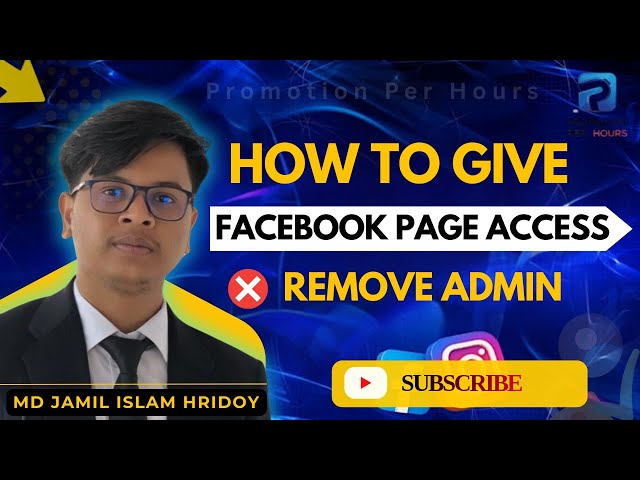 Complete Facebook Page Admin Guide 2025 / How to Access Facebook Page as Admin / Remove Admin Access