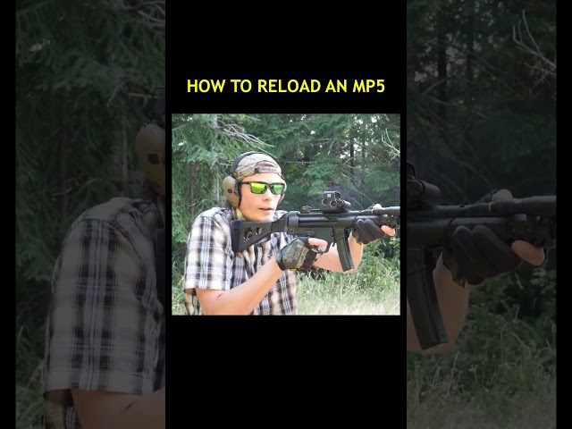How to properly reload an MP5