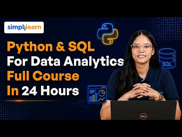 Python and SQL for Data Analytics Full Course 2026 | From Basics to Advanced | Simplilearn