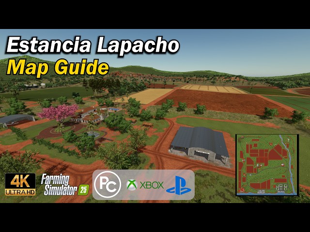 Estancia Lapacho | Map Guide | Farming Simulator 25
