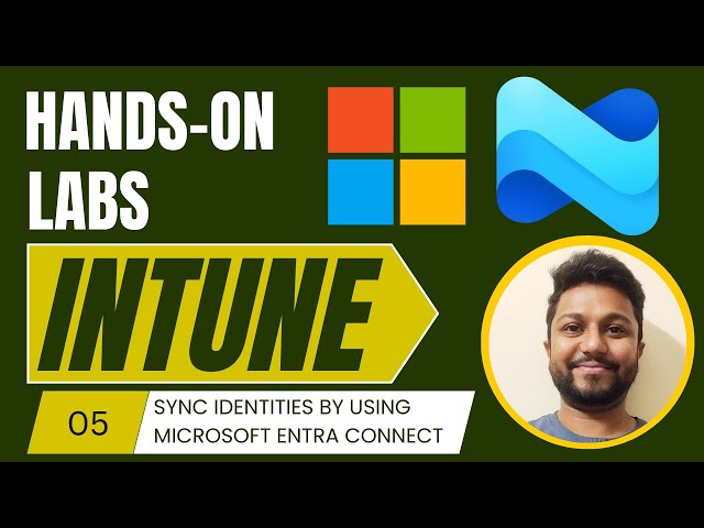 5.Microsoft Intune | Sync Identities by Microsoft Entra Connect | Endpoint Manager Administrator