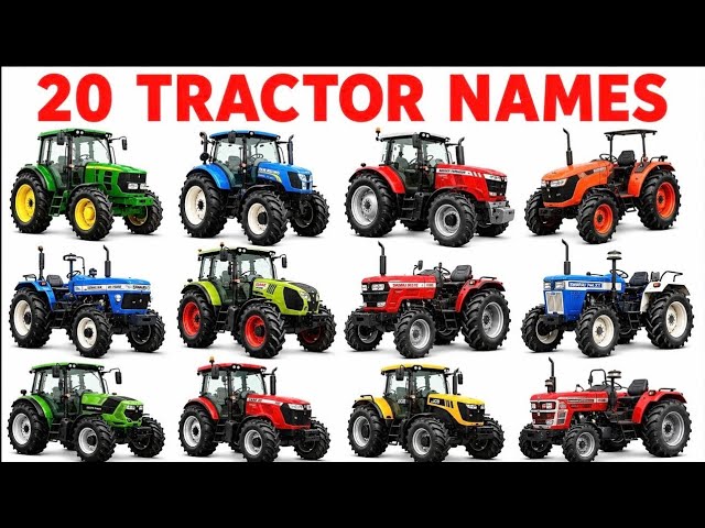 20 ट्रैक्टर के नाम | Learn 20 Tractor Names in English with Pictures and Sound Easy Learning Video