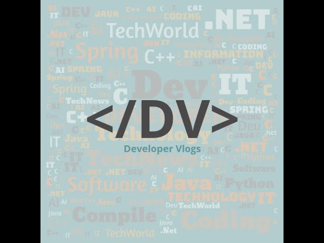 Introduction of Developer Vlogs