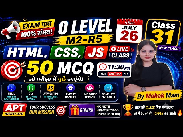 O Level M2-R5 (HTML, CSS, JS) Important MCQ Live Class-31 |Most Expected Questions2026|#APTINSTITUTE