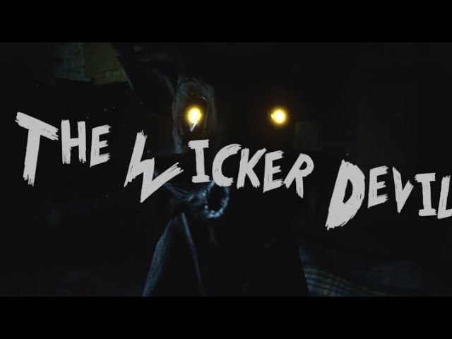 The Wicker Devil (Gameplay)