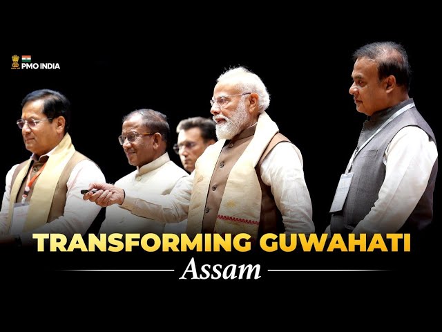 PM Modi lays foundation stone, inaugurates various development works in Guwahati, Assam