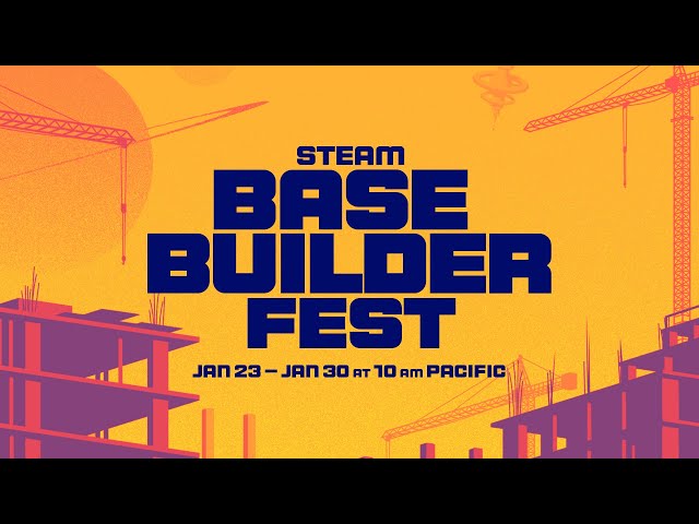 Welcome to the Steam Base Builder Fest!