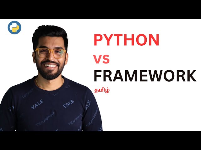 #9 𝐏𝐲𝐭𝐡𝐨𝐧 vs 𝐅𝐫𝐚𝐦𝐞𝐰𝐨𝐫𝐤 in Tamil