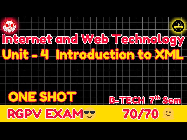 AL 703(D) Internet & Web Technology Unit 4  | Intro To XML One Shot | RGPV Exam | ProCoderJii❤️