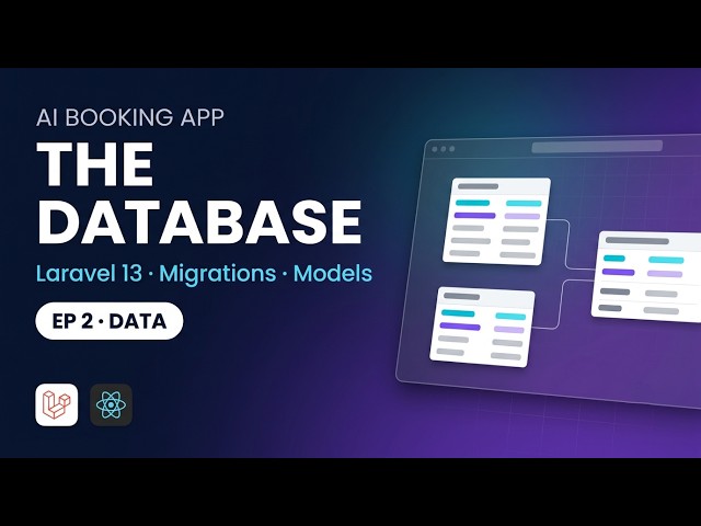 Build an AI Appointment Assistant | Ep 2: The Whole Database in One Go (Laravel 13)