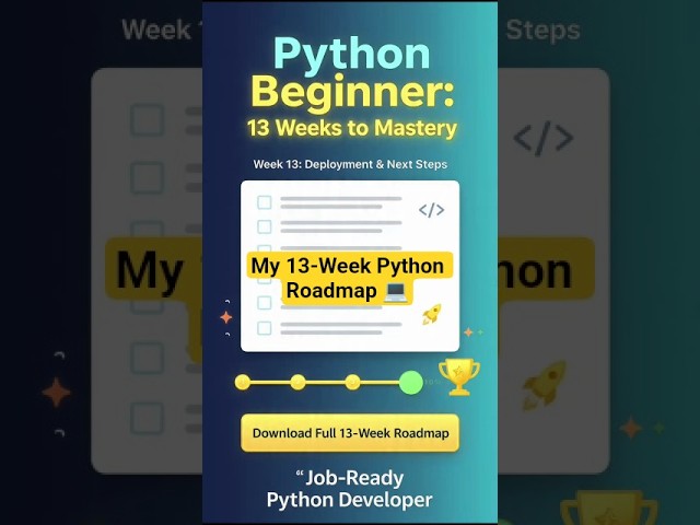 Stop Wasting Time in 2026! Master Python 🐍 in 13 Weeks: The Ultimate Beginner Checklist Step-by-Step