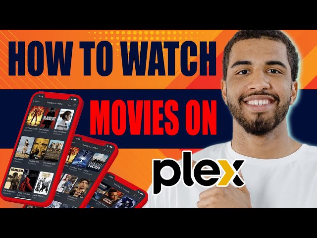 How to Watch Movies on Plex (2026)