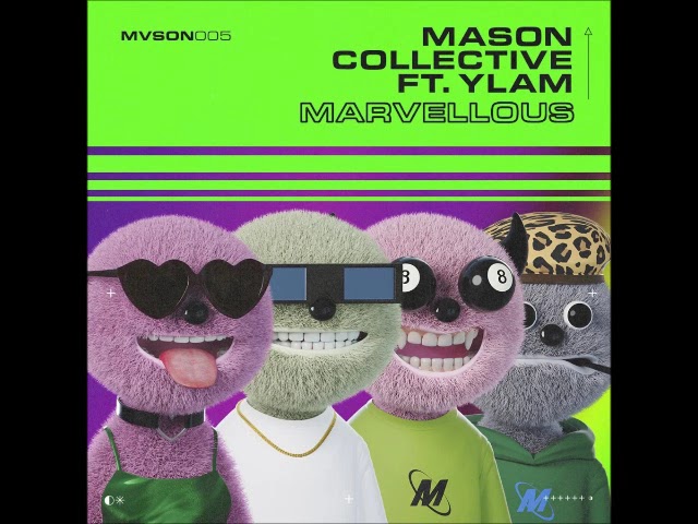 Mason Collective Feat. Ylam - Marvellous (Original Mix) [MVSON]