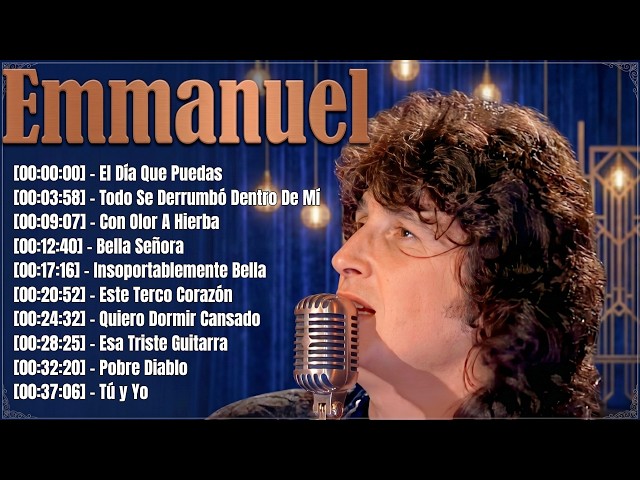Emmanuel Grandes Éxitos 2026 | Baladas Románticas Inolvidables Para Recordar y Sentir