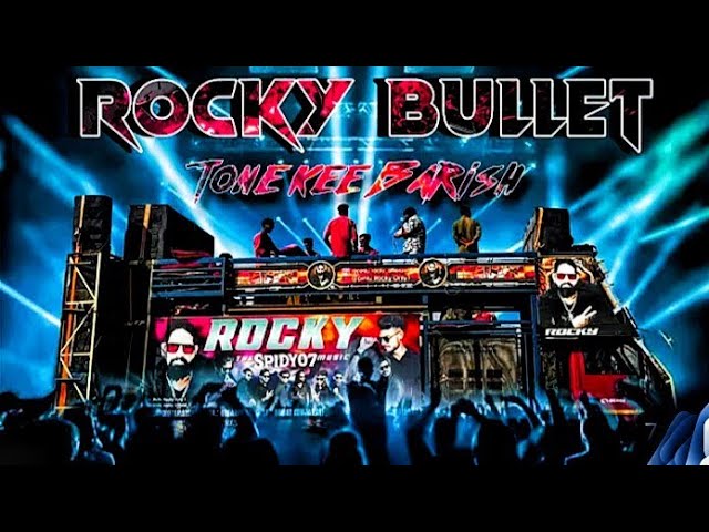 Rocky Bullet Tru Tone | Tone Ke Barish timli Rocky Star Band New Tur Tone 2026