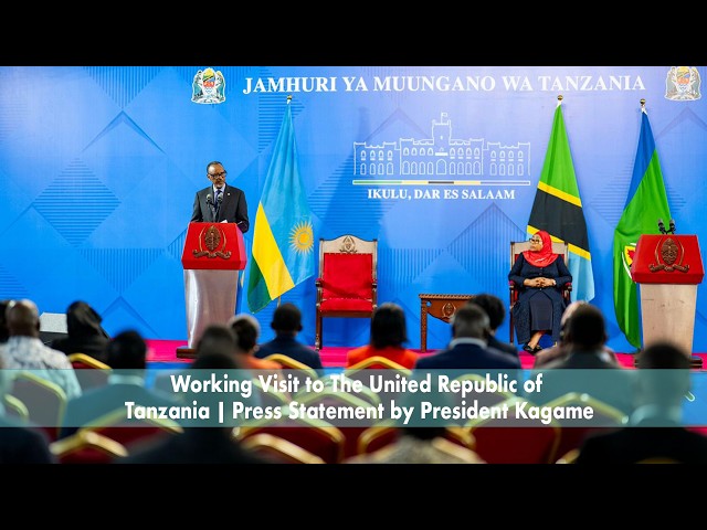 Working Visit to The United Republic of Tanzania | Press Statement by President Kagame
