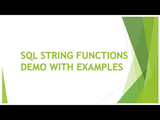 SQL Server String Functions Demo with Output | Learn with Live Examples