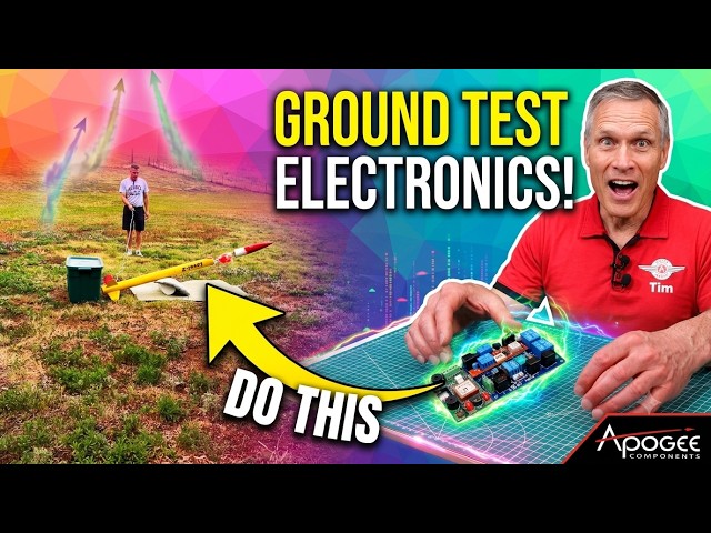 How to Ground Test Rocketry Electronics