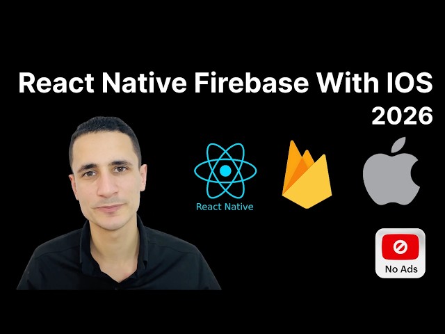 How to Integrate Firebase Into Your React Native IOS App 2026