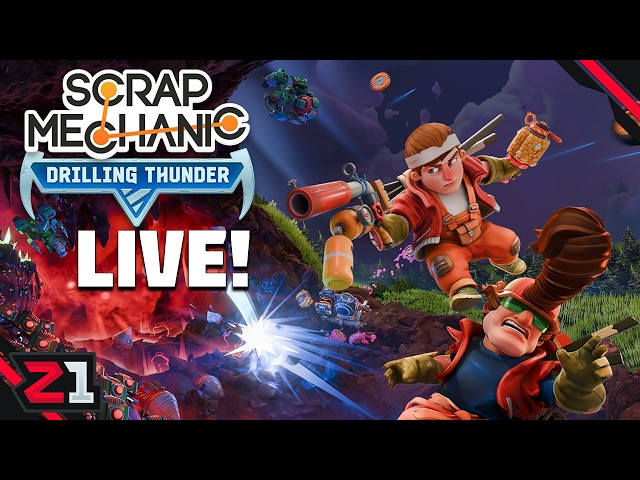 Farming And Mining EVERYTHING ! Scrap Mechanic Drilling Thunder LIVE!