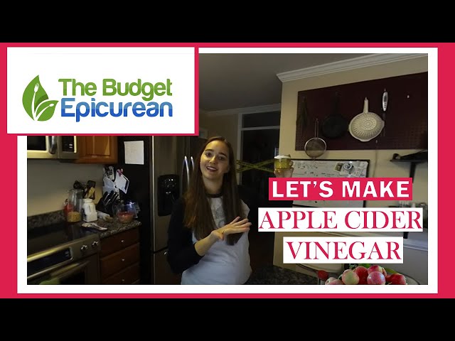 The Budget Epicurean - Making and Using Apple Cider Vinegar | How-To Cooking 360 Degree Video