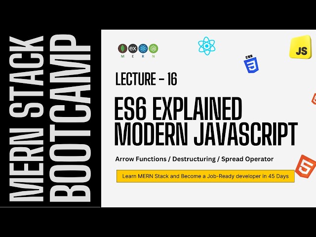 ES6 Features You Need to Know NOW | MERN Course