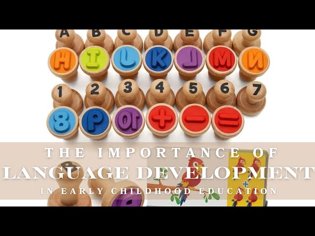 You Won't Believe the Impact of Language Development on Early Childhood Education