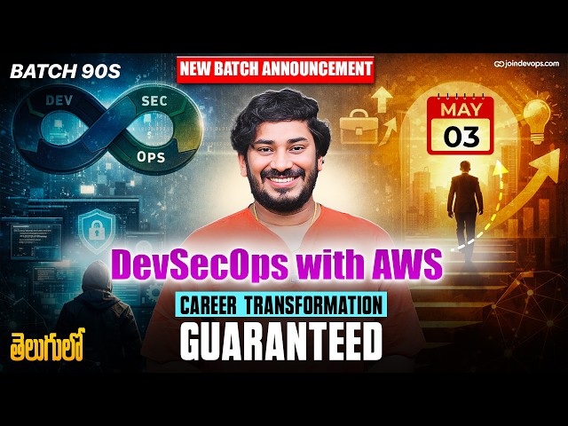 🔥 JoinDevOps New Batch | DevSecOps with AWS in Telugu | Starting May 03rd |  @JoinDevOps-siva ​